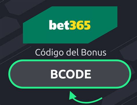 código del bono bet365